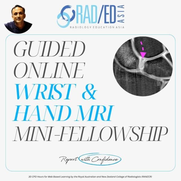 ONLINE GUIDED MRI WRIST HAND FINGER MINI-FELLOWSHIP COURSE
