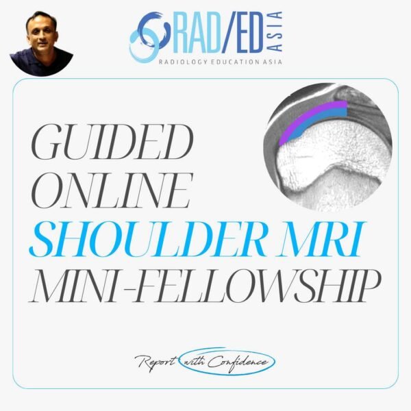 ONLINE GUIDED MSK MRI SHOULDER MINI-FELLOWSHIP COURSE