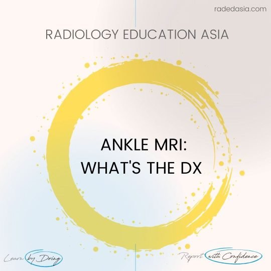 learn mri radiology ankle intro circle radedasia