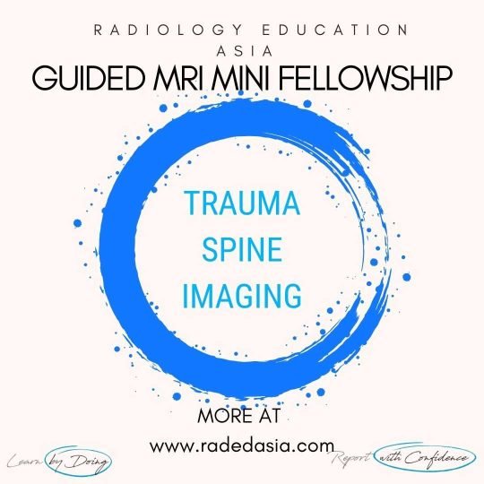 learn mri spine trauma imaging radiology online radedasia